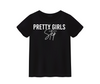 Pretty Girls Step - Shirt